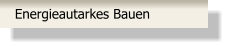 Energieautarkes Bauen